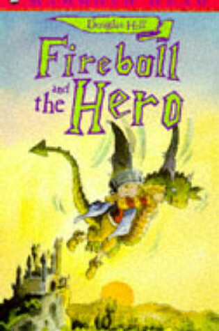 Cover of Fireball and the Hero