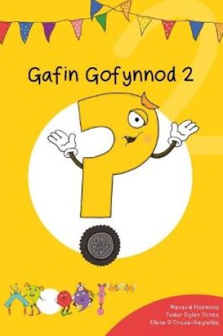 Cover of Cyfres Cymeriadau Difyr: Glud y Geiriau - Gafin Gofynnod 2