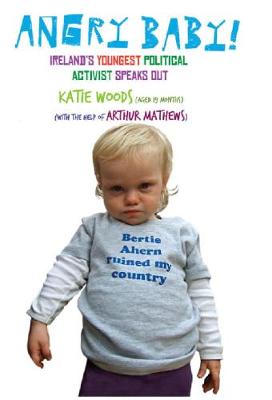 Book cover for Angry Baby: Ireland's Youngest Political Activist Speaks Out