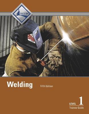 Book cover for Welding Level 1 Trainee Guide -- Hardcover