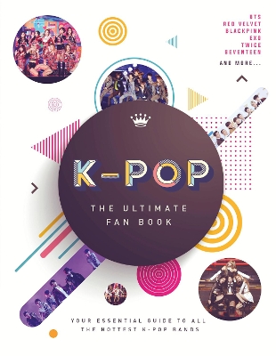 Book cover for K-Pop: The Ultimate Fan Book