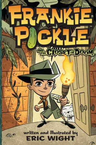 Cover of Frankie Pickle and the Closet of Doom