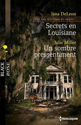 Book cover for Secrets En Louisiane - Un Sombre Pressentiment