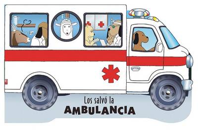 Book cover for Los Salvo La Ambulancia