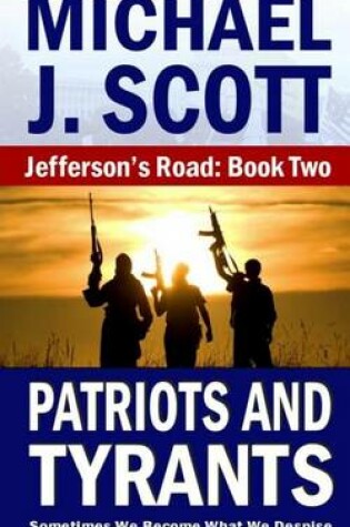 Cover of Patriots and Tyrants