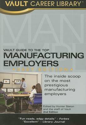 Book cover for Vault Guide to the Top Manufacturing Employers