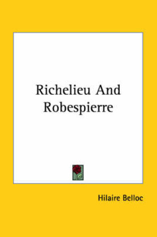 Cover of Richelieu and Robespierre