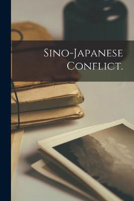 Cover of Sino-Japanese Conflict.