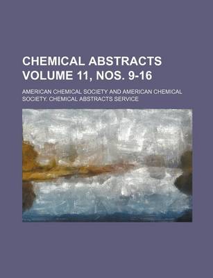 Book cover for Chemical Abstracts Volume 11, Nos. 9-16