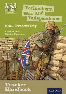 Cover of Technology, War and Independence 1901-Present Day Teacher Handbook