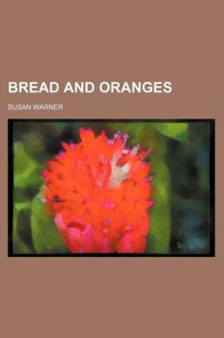 Cover of Bread and Oranges