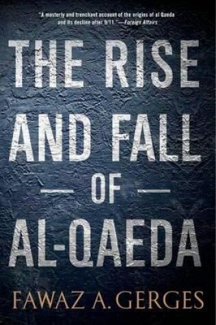 Cover of The Rise and Fall of Al-Qaeda