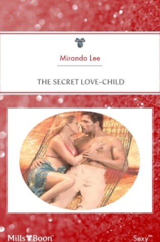 Cover of The Secret Love-Child