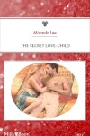 Book cover for The Secret Love-Child