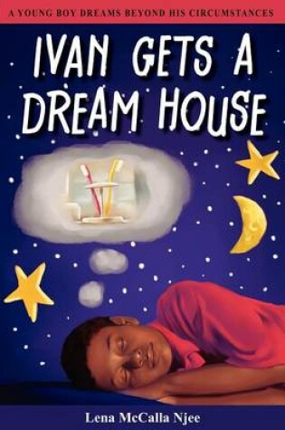 Cover of Ivan Gets a Dream House