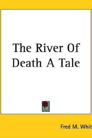 Cover of The River of Death