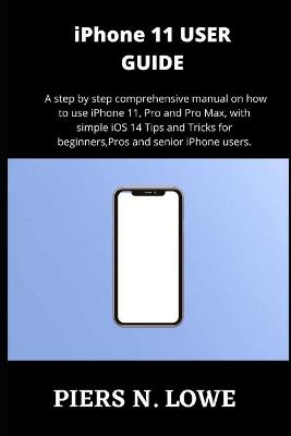 Book cover for iPhone 11 USER GUIDE