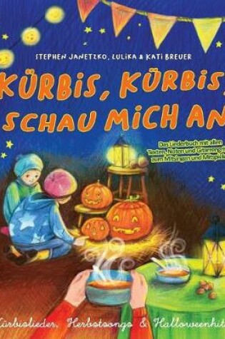 Cover of Kurbis, Kurbis, schau mich an - Kurbislieder, Herbstsongs & Halloweenhits
