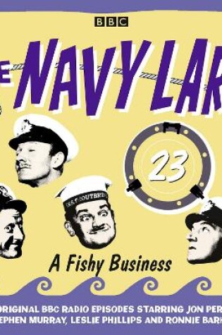 Cover of Navy Lark, The Volume 23 - A Fishy Business