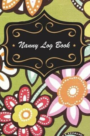 Cover of Nanny Log Book