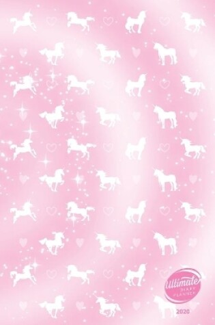 Cover of A5 Ultimate Diary Planner 2020 (Unicorn) Goal setting, week & year to view, to do lists, stats tracking, vision board, note pages, Facebook group. Full colour. Dec 2019-Dec 2020
