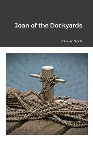 Cover of Joan of the Dockyards