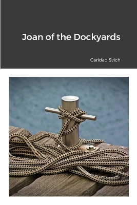 Book cover for Joan of the Dockyards
