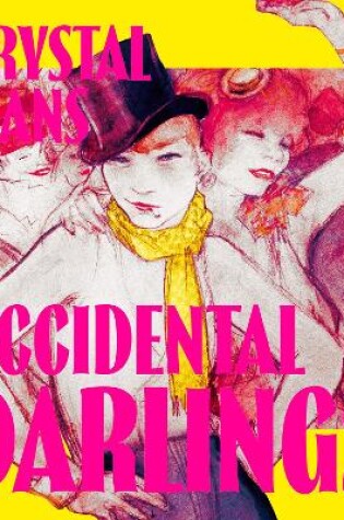 Cover of Accidental Darlings