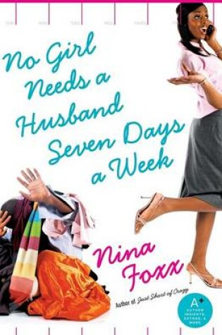 Cover of No Girl Needs a Husband Seven Days a Week