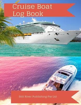 Book cover for Cruise Boat Log Book