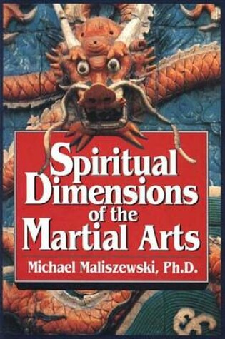 Cover of Spiritual Dimensions of the Martial Arts