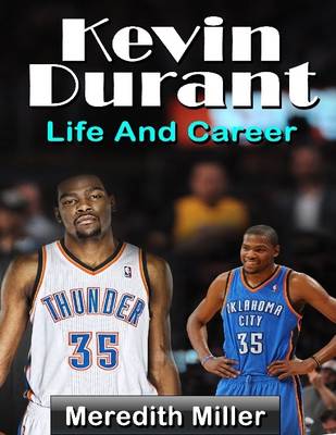 Book cover for Kevin Durant: Life and Career