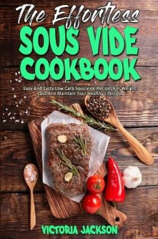 Cover of The Effortless Sous Vide Cookbook