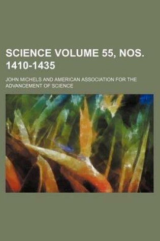 Cover of Science Volume 55, Nos. 1410-1435