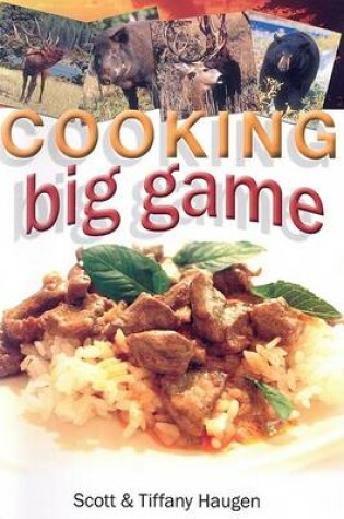 Cover of Cooking Big Game