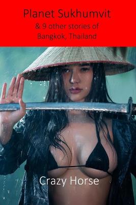 Book cover for Planet Sukhumvit & 9 other stories of Bangkok, Thailand