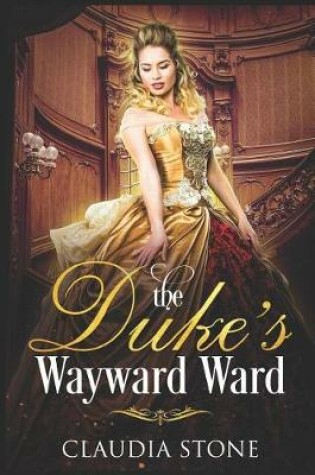 Cover of The Duke's Wayward Ward