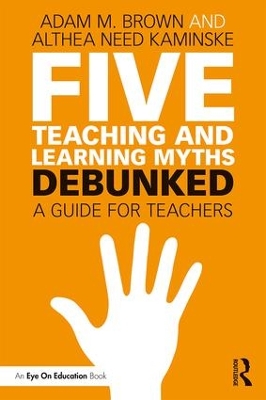 Cover of Five Teaching and Learning Myths—Debunked