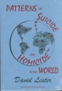 Book cover for Patterns of Suicide and Homicide in the World