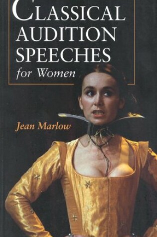 Cover of Classical Audition Speeches for Women