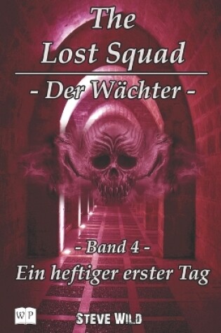 Cover of The Lost Squad - Der Wächter