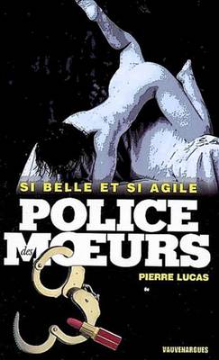 Book cover for Police Des Moeurs N191 Si Belle Et Si Agile