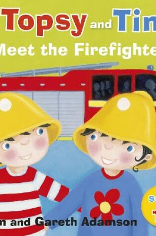 Cover of Meet the Firefighters