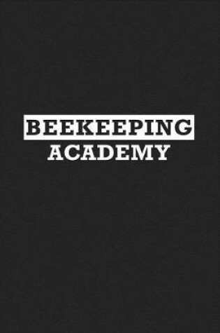 Cover of Beekeeping Academy