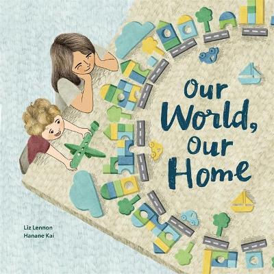 Book cover for Our World, Our Home