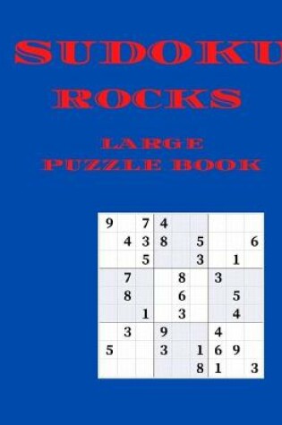 Cover of Sudoku Rocks Large Puzzle book