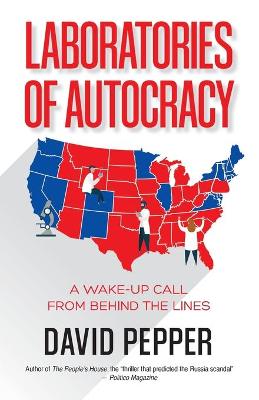 Book cover for Laboratories of Autocracy