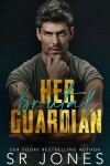 Book cover for Her Brutal Guardian