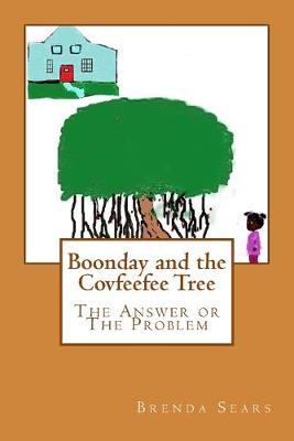 Cover of Boonday and the Covfeefee Tree