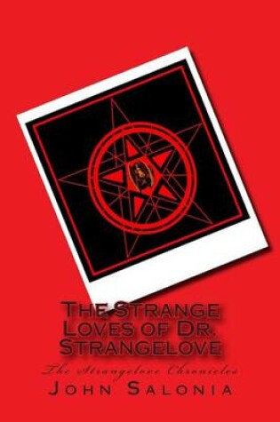 Cover of The Strange Loves of Dr. Strangelove
